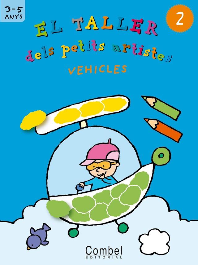 EL TALLER DELS PETITS ARTISTES 2 VEHICLES | 9788498251357 | ZNU