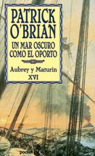 UN MAR OSCURO COMO EL OPORTO | 9788435017176 | O´BRIAN, PATRICK