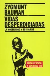 VIDAS DESPERDICIADAS | 9788449316715 | BAUMAN, ZYGMUNT