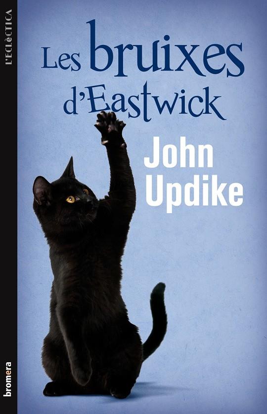 BRUIXES D´EASTWICK | 9788498248180 | UPDIKE, JOHN