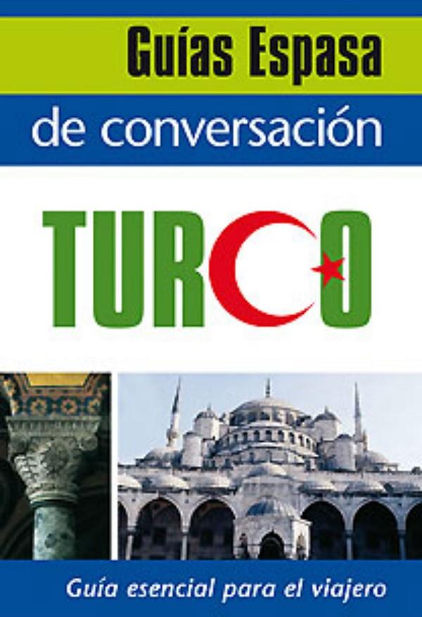 GUÍA DE CONVERSACIÓN TURCO | 9788467027464