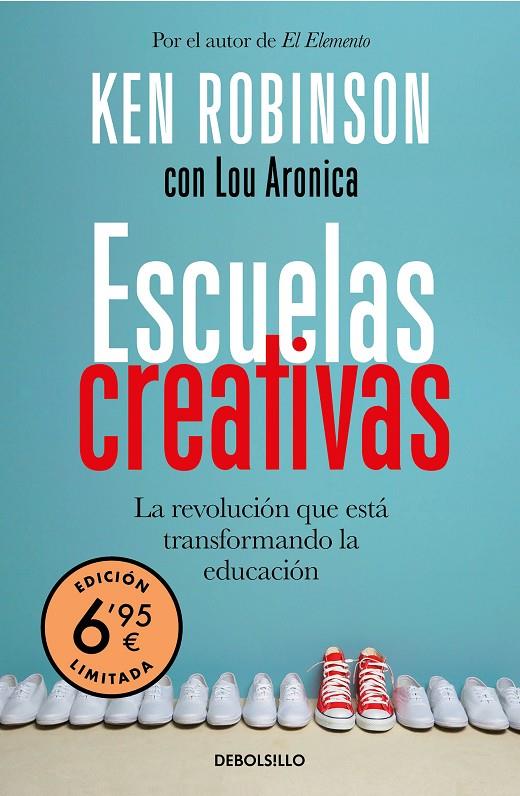 ESCUELAS CREATIVAS (EDICIÓN LIMITADA A PRECIO ESPECIAL) | 9788466357227 | ROBINSON, SIR KEN