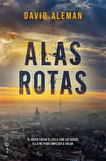 ALAS ROTAS | 9788491643074 | ALEMAN, DAVID