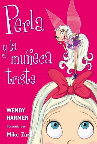 PERLA Y LA MU¥ECA TRISTE | 9788448821449 | HARMER, WENDY