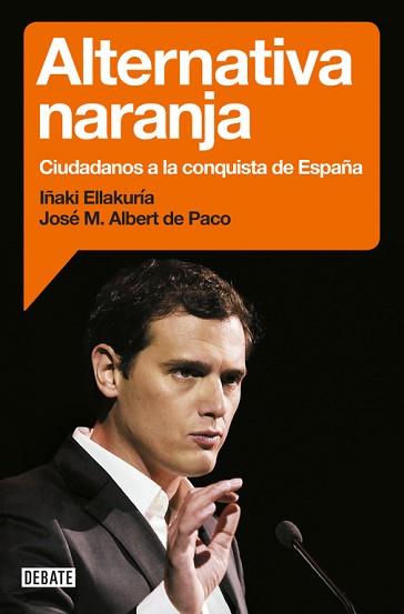 ALTERNATIVA NARANJA | 9788499925912 | ELLAKURIA,IÑAKI/ALBERT DE PACO,JOSÉ MARÍ