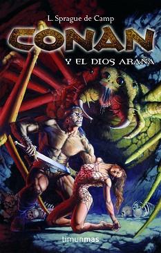 CONAN Y EL DIOS ARAÑA | 9788448036201 | L. SPRAGUE DE CAMP