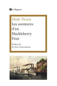 AVENTURES D'EN HUCLEBERRY FINN | 9788482641409 | TWAIN , MARK