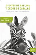 DIENTES DE GALLINA Y DEDO | 9788484329916 | GOULD, JAY