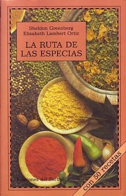 RUTA DE LAS ESPECIAS, LA | 9788476280881 | GREENBERG, SHELDON