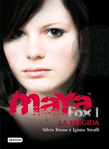 MAYA FOX, LA PREDESTINADA | 9788408086031 | IGINIO STRAFFI / SILVIA BRENA