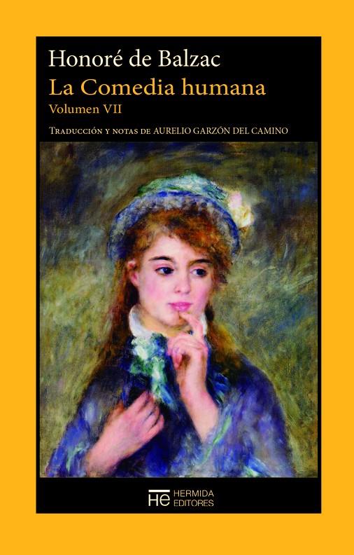 LA COMEDIA HUMANA. VOLUMEN VII | 9788494741364 | BALZAC HONORÉ