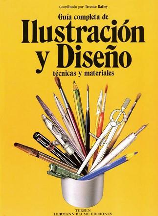 GUIA COMPLETA DE ILLUSTRACION Y DISE¥O | 9788487756214 | Dalley, Terence