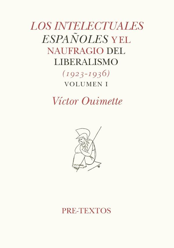 INTELECTUALES ESPA¥OLES Y EL NAUFRAGIO DEL LIBERAL | 9788481911770 | VARIS