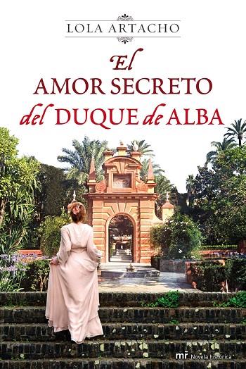 AMOR SECRETO DEL DUQUE DE ALBA | 9788427037335 | ARTACHO, LOLA