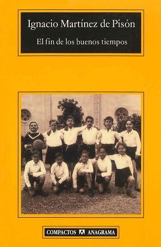 EL FIN DE LOS BUENOS TIEMPOS | 9788433967367 | MARTINEZ DE PISON, IGNACIO