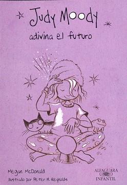 JUDY MOODY ADIVINA EL FUTURO | 9788420423265 | MCDONALD, MEGAN  / REYNOLDS, PETER IL.