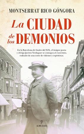 LA CIUDAD DE LOS DEMONIOS | 9788416776306 | RICO GÓNGORA, MONTSERRAT