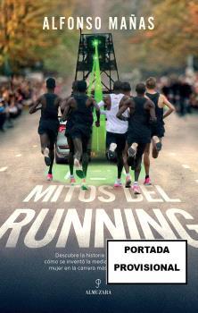 MITOS DEL RUNNING | 9788410522619 | MAÑAS BASTIDAS, ALFONSO