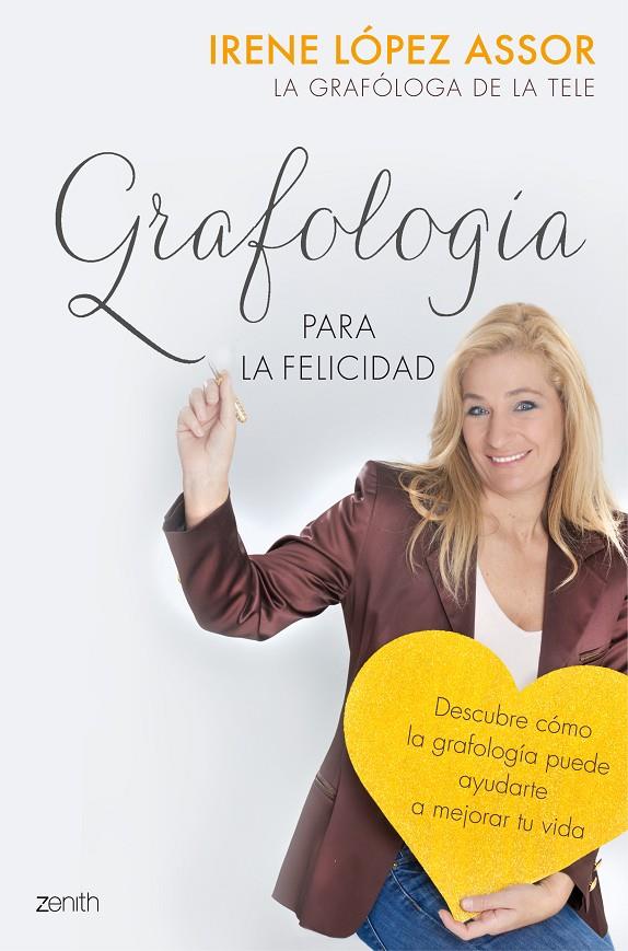 GRAFOLOGÍA PARA LA FELICIDAD | 9788408136668 | IRENE LÓPEZ ASSOR