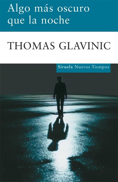 ALGO MAS OSCURO QUE LA NOCHE NT-149 | 9788498413212 | GLAVINIC, THOMAS