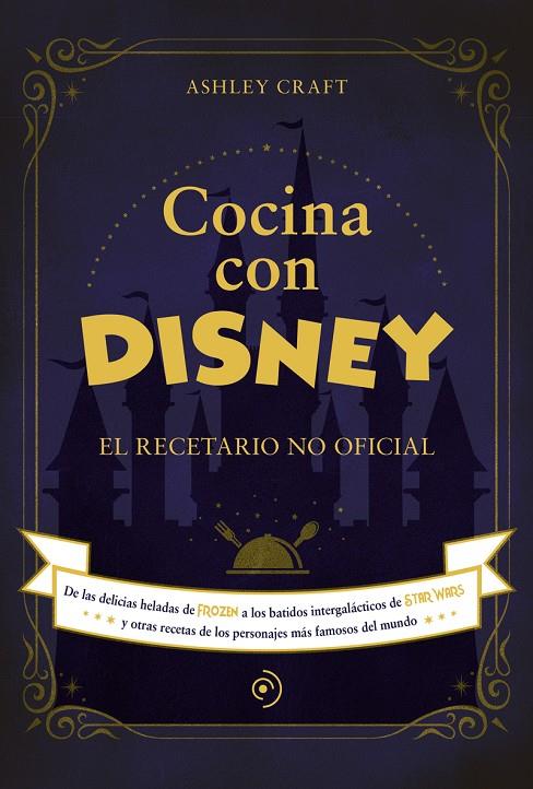 COCINA CON DISNEY | 9788418538773 | CRAFT, ASHLEY