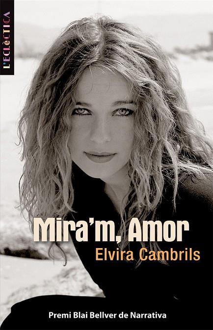 MIRA'M AMOR | 9788498242232 | CAMBRILS, ELVIRA