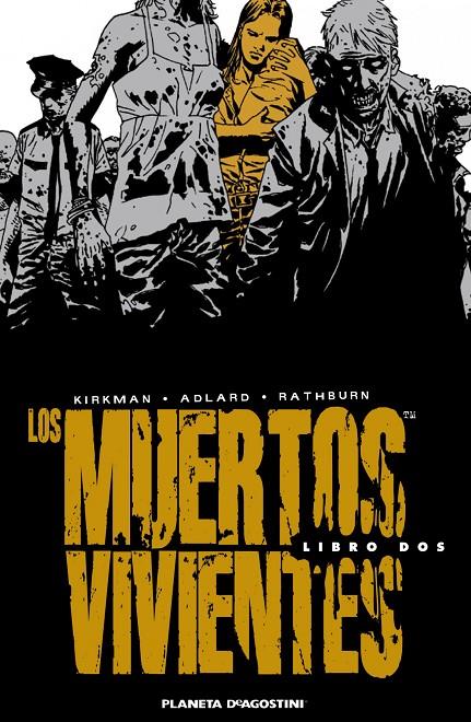 LOS MUERTOS VIVIENTES (EDICIóN INTEGRAL) Nº 02 | 9788468402789 | ADLARD, CHARLIE/KIRKMAN, ROBERT