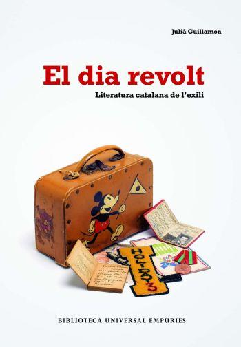 EL DIA REVOLT | 9788497873406 | GUIULLAMON, JULIA