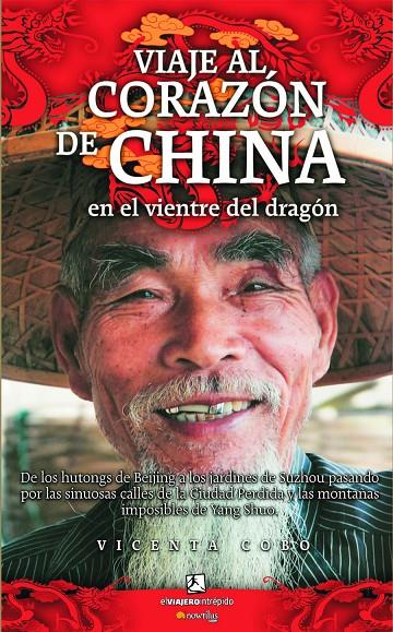 VIAJE AL CORAZON DE CHINA | 9788497634502 | COBO, VICENTA