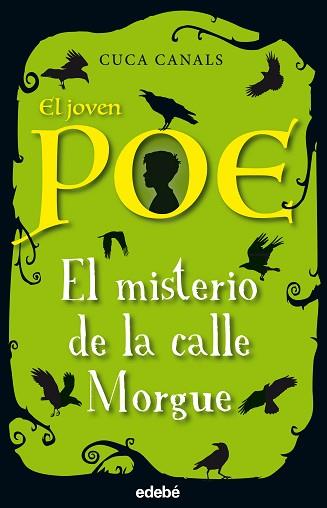 EL JOVEN POE: EL MISTERIO DE LA CALLE MORGUE | 9788468331836 | CANALS, CUCA/SEUDóNIMO