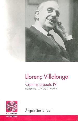 LLOREN€ VILALLONGA CAMINS CREUATS  IV | 9788479354473 | VARIOS AUTORES