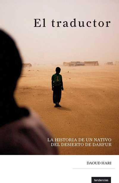 TRADUCTOR : LA HISTORIA DE UN NATIVO DEL DESIERTO DE DARF | 9788493619411 | HARI, DAOUD