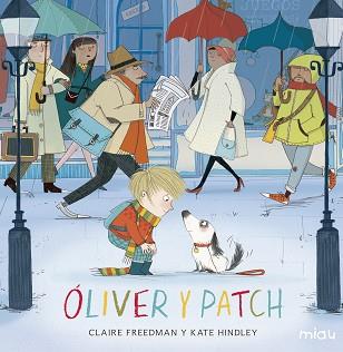 OLIVER Y PATCH | 9788416082742 | HINDLEY CLAIRE