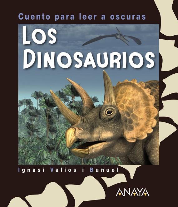 LOS DINOSAURIOS | 9788467867282 | VALIOS I BUÑUEL, IGNASI