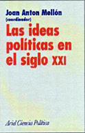 IDEAS POLITICAS EN EL SIGLO XXI, LAS | 9788434418219