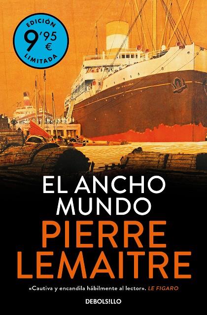 EL ANCHO MUNDO (CAMPAÑA DE VERANO EDICIÓN LIMITADA) (LOS AÑOS GLORIOSOS 1) | 9788466374774 | LEMAITRE, PIERRE