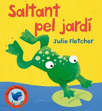 SALTANT PEL JARDI | 9788498253016 | FLETCHER, JULIE