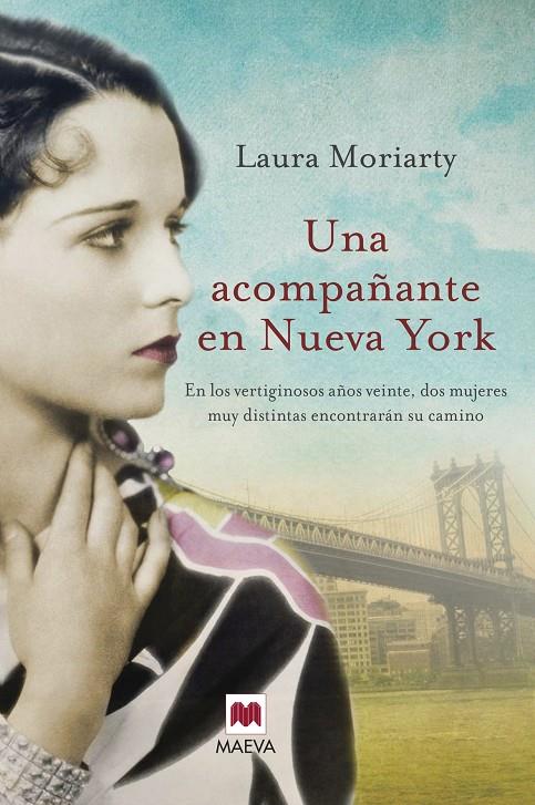 UNA ACOMPAÑANTE EN NUEVA YORK | 9788415532729 | MORIARTY, LAURA