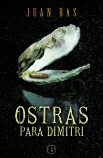 OSTRAS PARA DIMITRI | 9788466649988 | BAS, JUAN