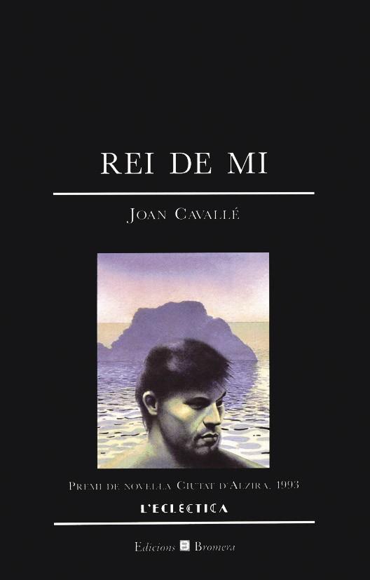 REI DE MI | 9788476601853 | JOAN CAVALLE BUSQUETS