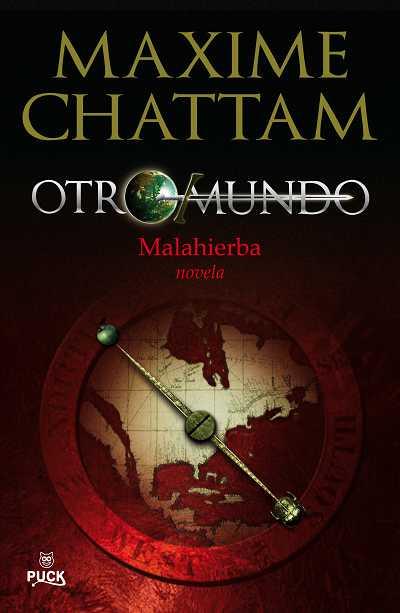 OTROMUNDO (VOL.II) MALAHIERBA | 9788496886216 | CHATTAM, MAXIME