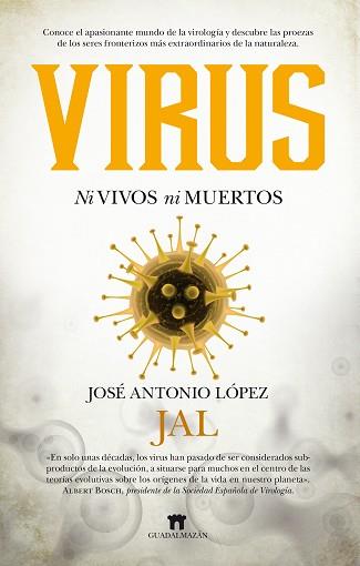 VIRUS | 9788494778629 | LÓPEZ GUERRERO, JOSÉ ANTONIO