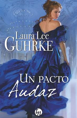 UN PACTO AUDAZ | 9788468776361 | LEE GUHRKE, LAURA