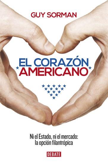 EL CORAZÓN AMERICANO | 9788499925165 | SORMAN,GUY