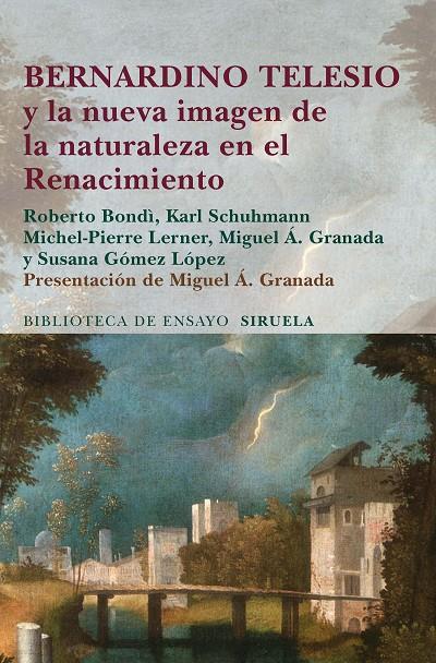 BERNARDINO TELESIO Y LA NUEVA IMAGEN DE LA NATURALEZA EN EL | 9788415803461 | BONDÌ, ROBERTO / SCHUHMANN, KARL / LERNER, MICHEL-