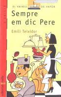 SEMPRE EM DIC PERE | 9788482861869 | TEIXIDOR, EMILI