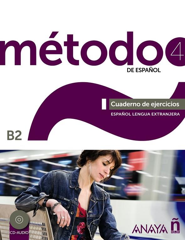 MÉTODO 4 ANAYAELE. CUADERNO DE EJERCICIOS. B2 | 9788467830446 | PELÁEZ SANTAMARÍA, SALVADOR/ESTEBA RAMOS, DIANA/ZAYAS LÓPEZ, PURIFICACIÓN/Y OTROS