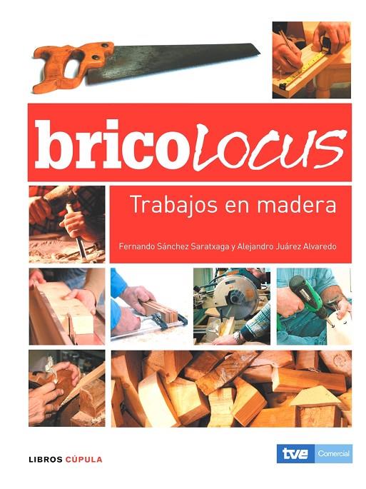 BRICOLOCUS.TRABAJOS EN MADERA | 9788448047658 | BRICOLOCUS