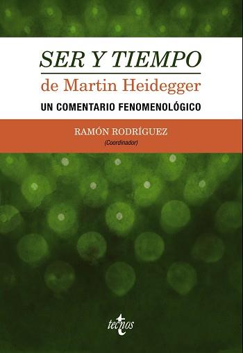 SER Y TIEMPO DE MARTIN HEIDEGGER | 9788430965830 | RODRÍGUEZ, RAMÓN/GARCÍA NORRO, JUAN JOSÉ/GRONDIN, JEAN/JARAN, FRANÇOIS/DE LARA LÓPEZ, FRANCISCO/RUBI