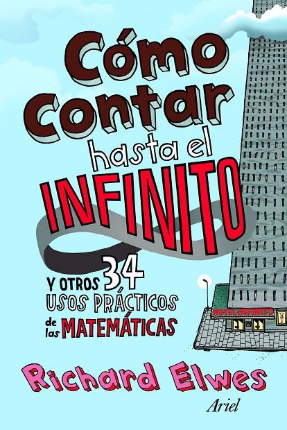 COMO CONTAR HASTA EL INFINITO | 9788434413313 | RICHARD ELWES